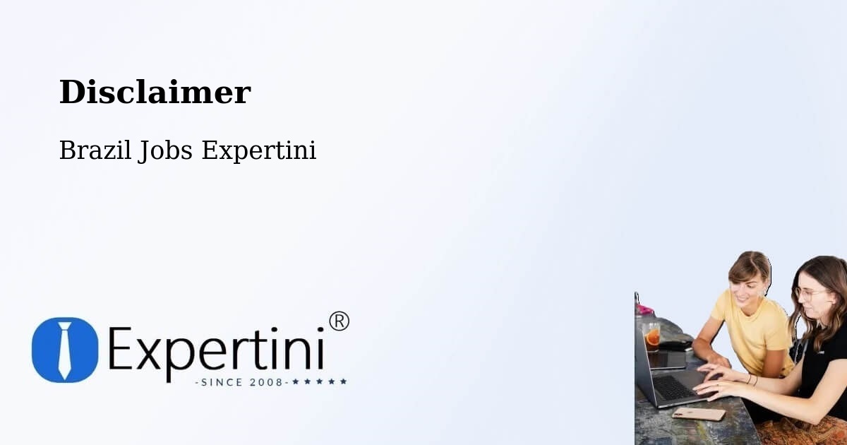 Disclaimer – Céu Azul - Brazil Jobs Expertini